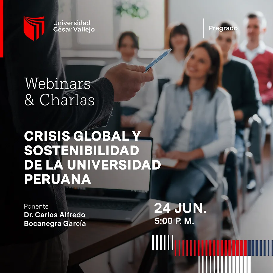Webinars & charlas: Crisis global y sostenibilidad de la universidad peruana