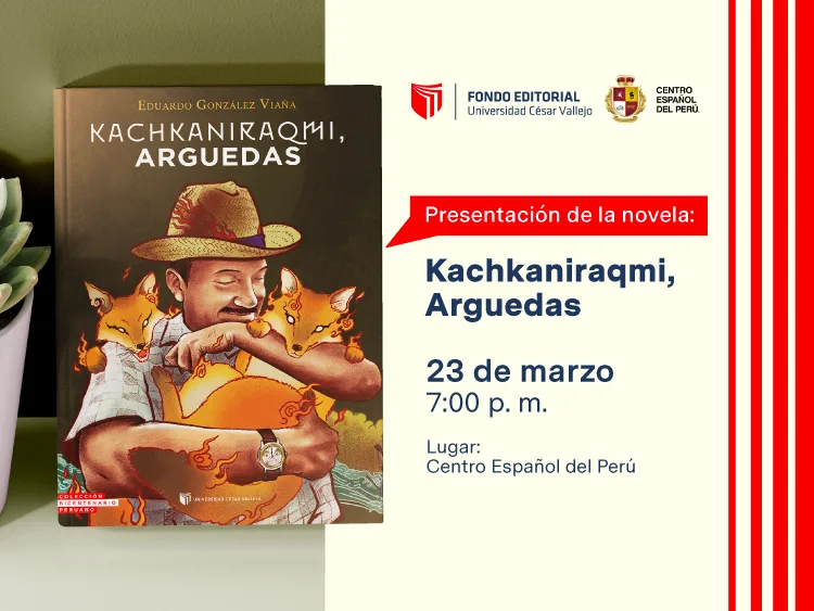 Presentación del libro: Kachkaniraqmi, Arguedas