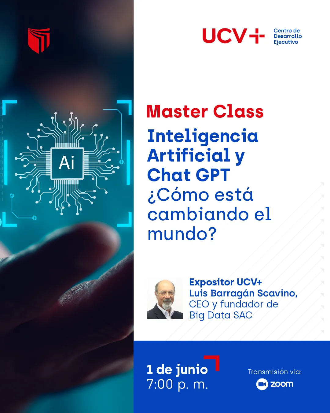 Master class UCV+: Inteligencia artificial y Chat GPT - ¿Cómo está cambiando el mundo?
