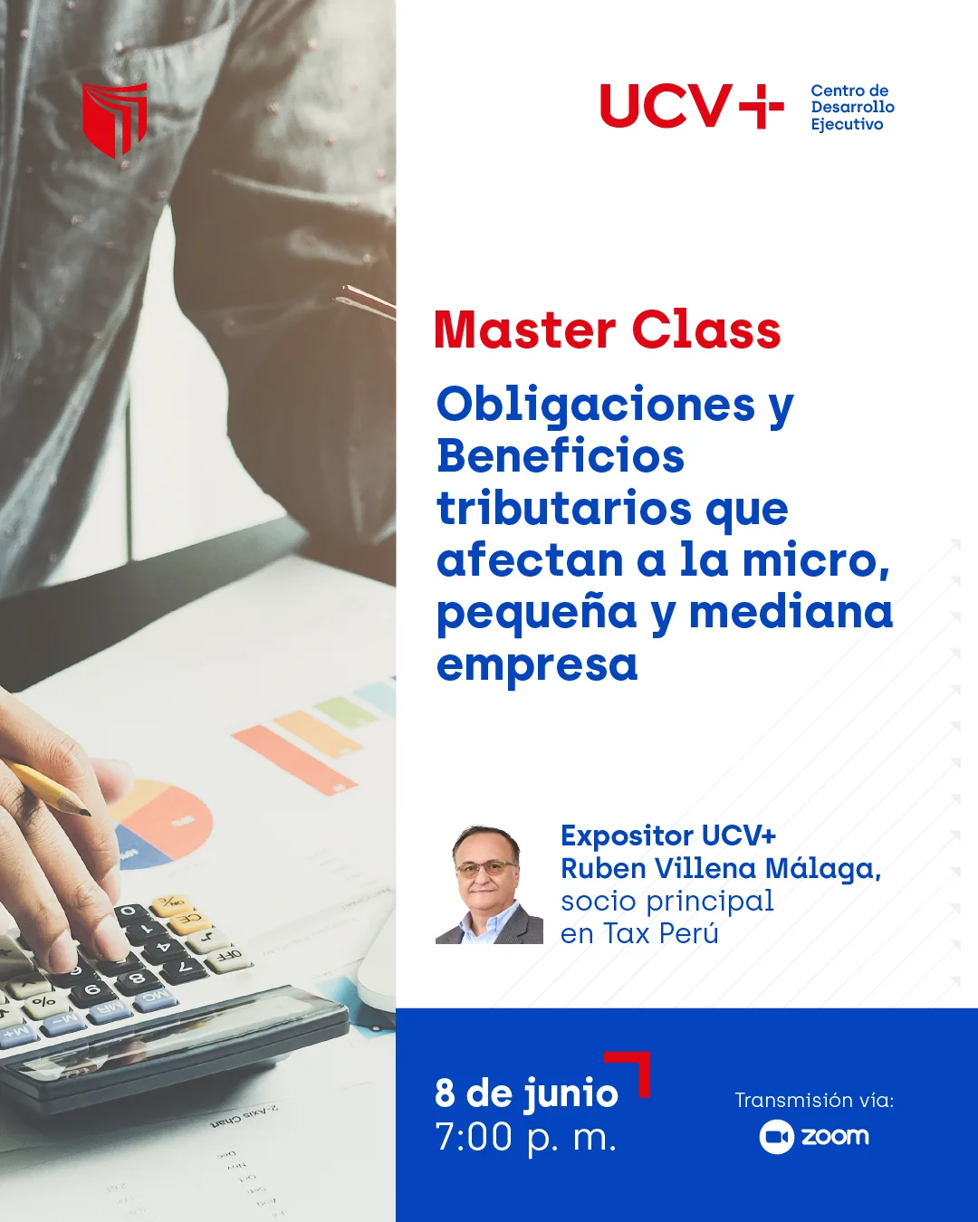 Master class UCV+: Obligaciones y beneficios tributarios que afectan a la micro, pequeña y mediana empresa.