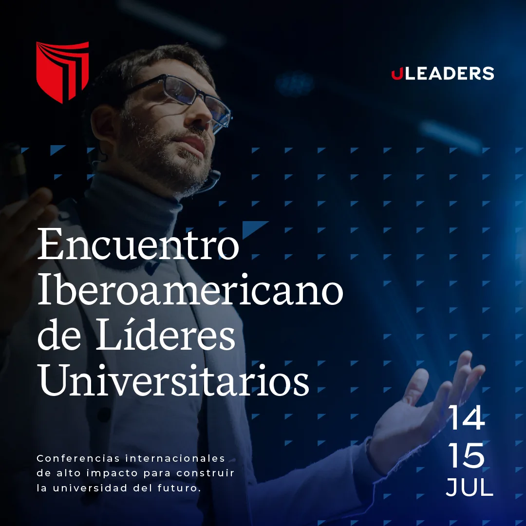 ULeaders: Encuentro Iberoamericano de Líderes Universitarios