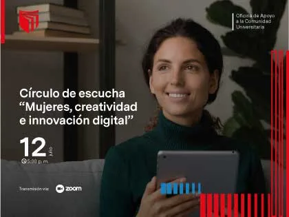 Círculo de escucha: Mujeres, Creatividad e Innovación Digital